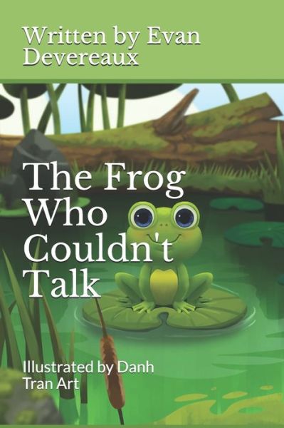 Cover for Evan Devereaux · The Frog Who Couldn't Talk (Paperback Book) (2021)