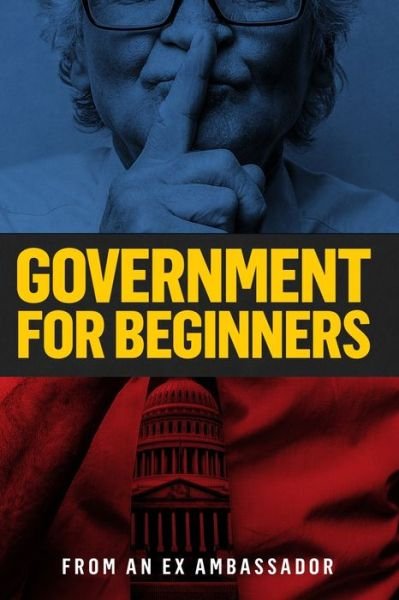 Cover for Ex Ambassador · Government for beginners (Paperback Book) (2021)
