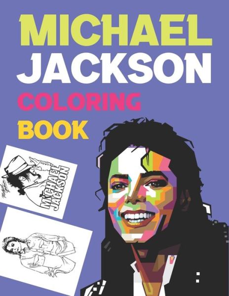 Cover for Joy Press · Michael Jackson Coloring Book: I Love Michael Jackson Coloring Book (Paperback Book) (2021)