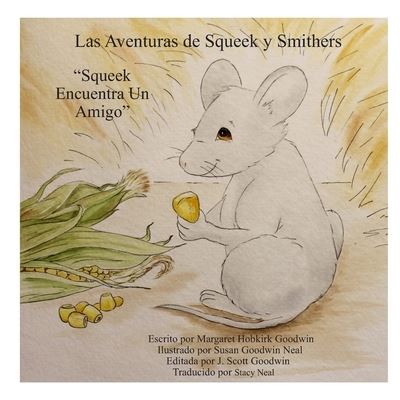 Cover for Stacy Neal · Las Aventuras de Squeek y Smithers (Paperback Book) (2020)