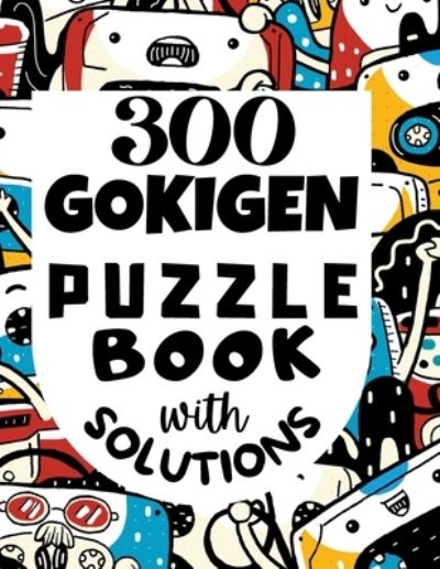 Cover for Reeta Bosco · 300 GOKIGEN PUZZLE BOOK - with SOLUTIONS (Taschenbuch) (2021)