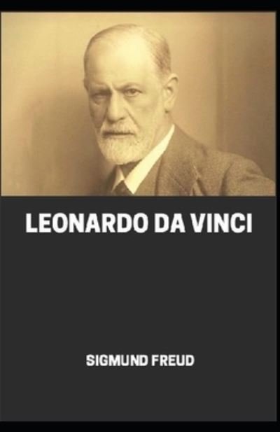 Cover for Sigmund Freud · The Leonardo da Vinci, A Memory of His Childhood illustrated (Paperback Book) (2021)