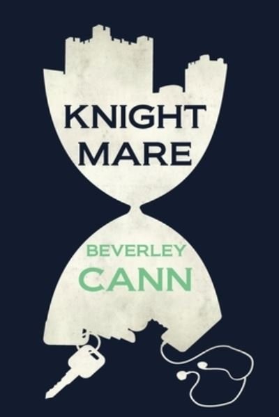 Knightmare - Beverley Cann - Kirjat - Independently Published - 9798597368986 - tiistai 19. tammikuuta 2021
