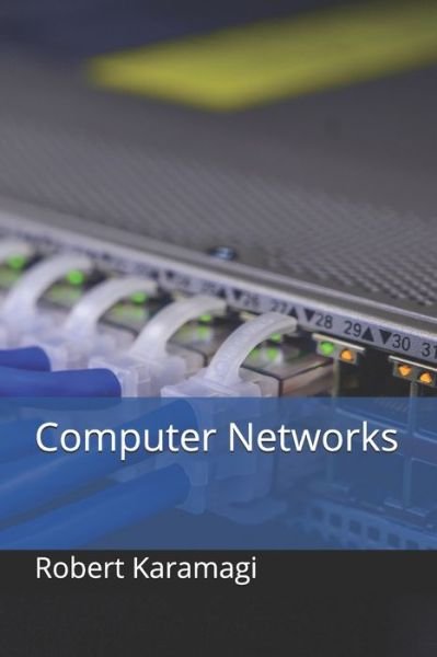 Cover for Robert Karamagi · Computer Networks (Paperback Bog) (2021)