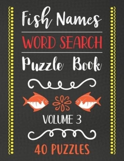 Cover for Rhart Pwsb · Fish Names Word Search Puzzle Book (Paperback Book) (2020)