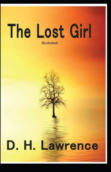 Cover for D H Lawrence · The Lost Girl illustrated (Paperback Bog) (2021)