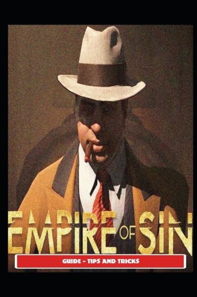 Cover for Marsx15 · Empire of Sin Guide - Tips and Tricks (Paperback Bog) (2021)