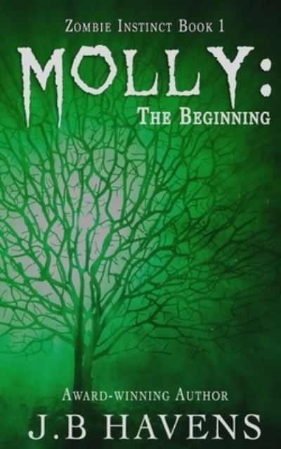 Cover for J B Havens · Molly: The Beginning (Paperback Book) (2018)