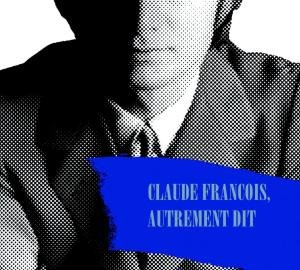 Cover for Claude Francois · Autrement Dit (CD) [Tribute edition] (2008)