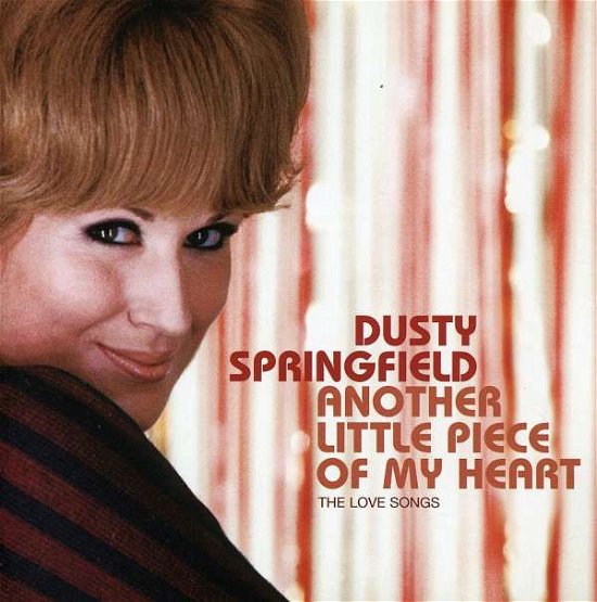 Cover for Dusty Springfield · Dusty Springfield - Another Little Piece Of My Heart (CD) (2006)