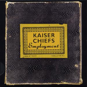Employment (Slidepack) - Kaiser Chiefs - Music - POL - 0602498418987 - August 30, 2007