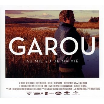 Cover for Garou · Au Milieu De Ma Vie (CD) (2021)
