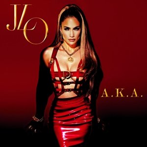 Cover for Jennifer Lopez · A.k.a. (CD) (2014)