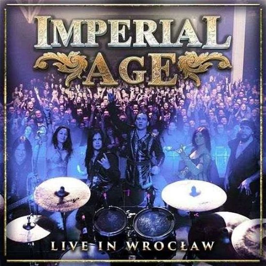 Cover for Imperial Age · Live In Wroclaw (CD) [Limited edition] (2019)