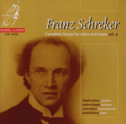 Complete Songs For V.2 - F. Schreker - Música - CHANNEL CLASSICS - 0723385143987 - 2000
