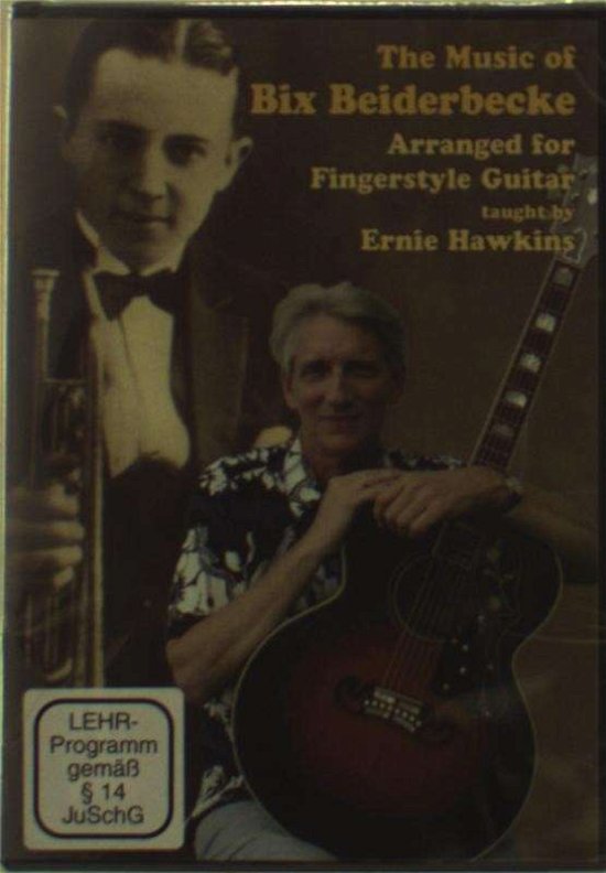 Cover for Ernie Hawkins · Music Of Bix Beiderbecke For Fingerstyle Guitar (DVD) (2013)