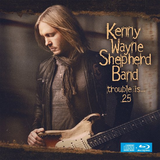 Cover for Kenny Wayne Shepherd · Trouble Is 25 (CD) (2022)