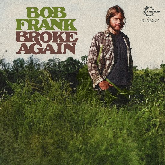 Broke Again - The Unreleased Recordings - Bob Frank - Music - Real Gone Music - 0848064015987 - April 20, 2024