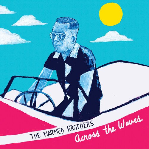 Cover for Harmed Brothers · Across The Waves (CD) (2020)