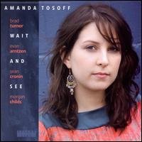 Cover for Amanda Tosoff Quartet · Wait and See (CD) (2014)