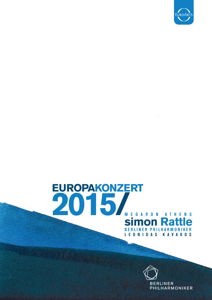 Cover for Rattle Simon / Kavakos Leonidas / Berliner Philharmoniker · Europakonzert 2015 From Athens (DVD) (2015)