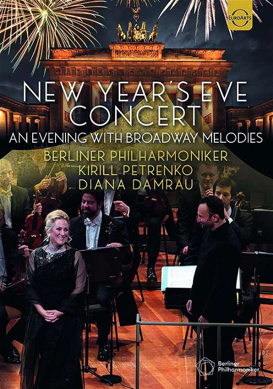 New Years Eve Concert 2019 - An Evening With Broadway Melodies - Diana Damrau / Berliner Philharmoniker / Kirill Petrenko - Movies - EUROARTS - 0880242679987 - June 26, 2020