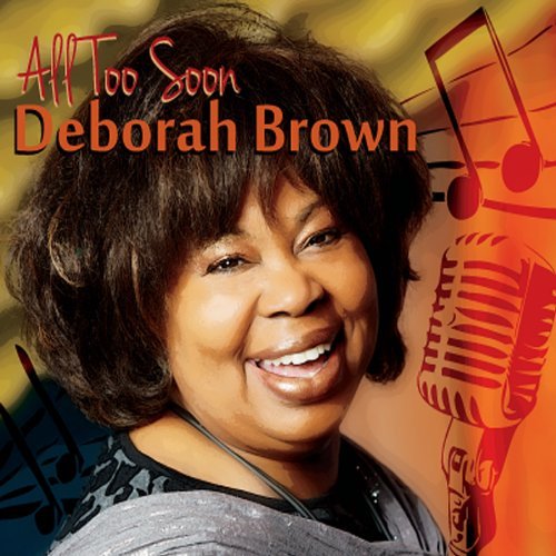 Cover for Deborah Brown · All Too Soon (CD) (2012)