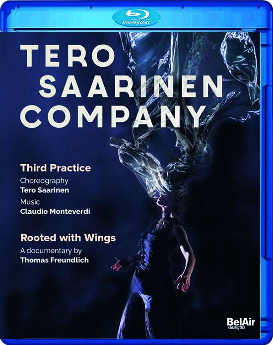 Cover for Hakkinen, Aapo / Helsinki Baroque Orchestra / Tero Saarinen · Tero Saarinen Company: Third Practice / Rooted with Wings (Blu-ray) (2022)