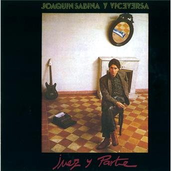 Juez Y Parte - Joaquin Sabina - Música - SONY MUSIC ENTERTAINMENT - 4007192568987 - 7 de enero de 2009