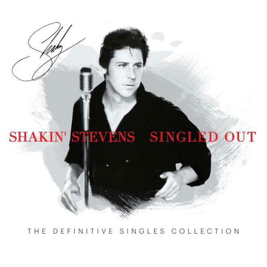 Shakin' Stevens · Singled Out - The Definitive Singles Collection (CD) (2020)