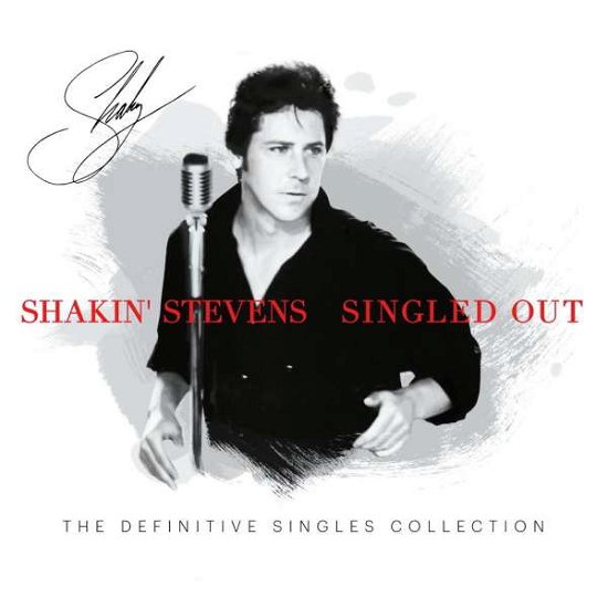 Singled Out - The Definitive Singles Collection - Shakin' Stevens - Musik - BMG Rights Management LLC - 4050538607987 - November 27, 2020