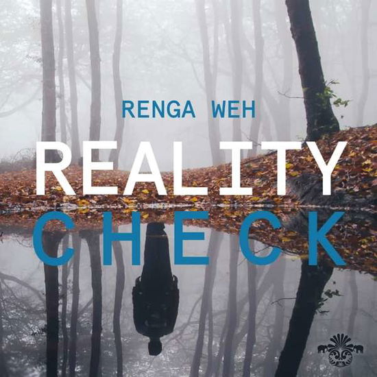 Cover for Renga Weh · Reality Check (CD) (2021)