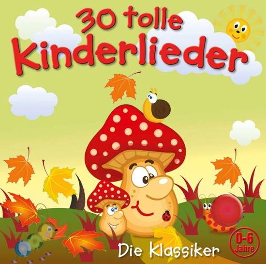 Cover for Kiddy Club · 30 Tolle Kinderlieder (Vol.2) (CD) (2016)