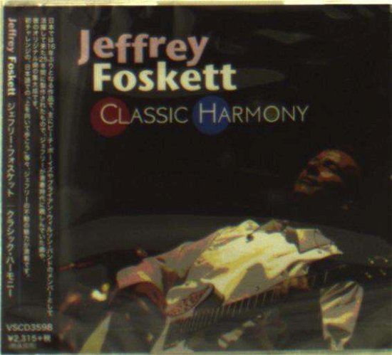 Cover for Jeffrey Foskett · Classic Harmony (CD) [Bonus Tracks edition] (2015)