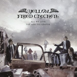 Cover for Yellow Fried Chickenz · All My Love / You Are the Reason (CD) [Japan Import edition] (2011)
