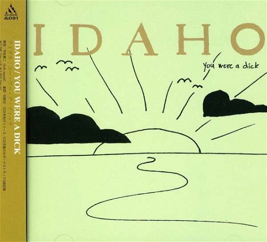 Cover for Idaho · You Were a Dick (CD) [Japan Import edition] (2011)