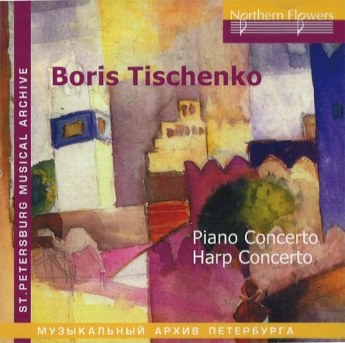 Cover for Tischenko / Donskaya · B. Tishchenko - Piano Concerto Harp (CD) (2016)