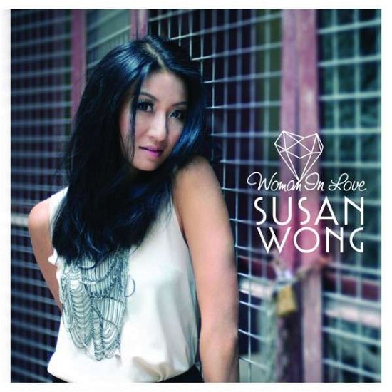 Cover for Susan Wong · Woman in Love (CD) [Reissue edition] (2018)
