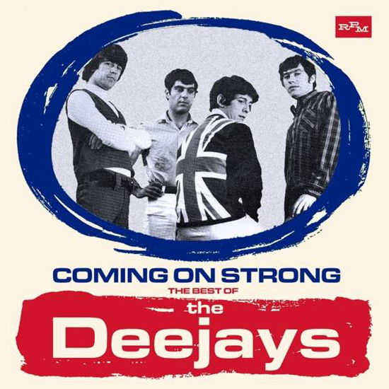 Coming On Strong: The Best Of The Deejays - Deejays - Musiikki - RPM RECORDS - 5013929599987 - torstai 25. tammikuuta 2018