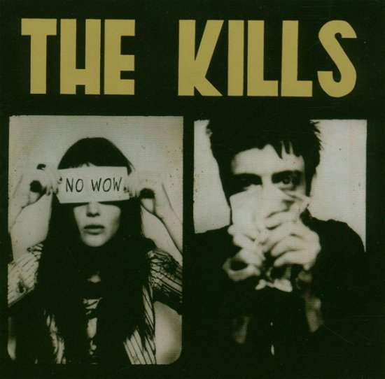 No Wow - The Kills - Music - LOCAL - 5034202114987 - October 31, 2005