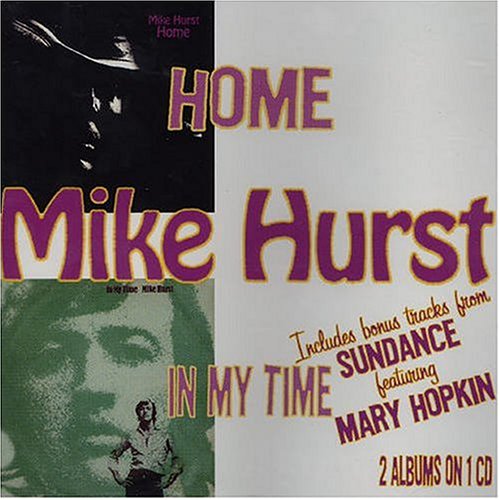 Cover for Mike Hurst · Home / In My Time (CD) (2001)