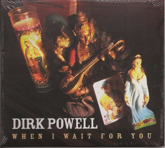 Cover for Dirk Powell · When I Wait For You (CD) (2020)