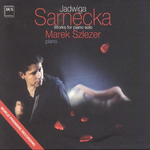 Sarnecka / Szlezer,marek · Sonata Fortepianowa Es-moll Op 9 (CD) (2009)