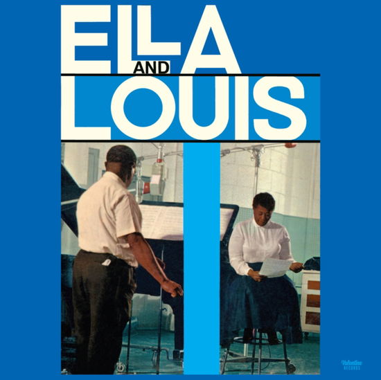 Ella And Louis - Ella Fitzgerald & Louis Armstrong - Music - VALENTINE RECORDS - 8436563184987 - October 27, 2023