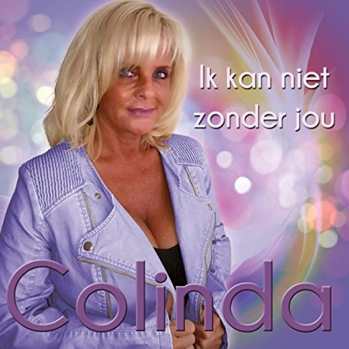 Cover for Colinda · Ik Kan Niet Zonder Jou (CD) (2018)