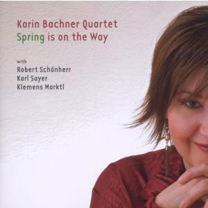 Cover for Spring is on the Way · Bachner Karin Quartet (CD)