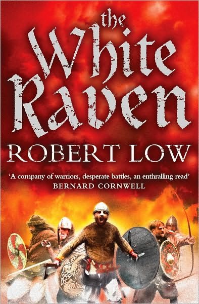 Cover for Robert Low · The White Raven - The Oathsworn Series (Paperback Bog) (2009)