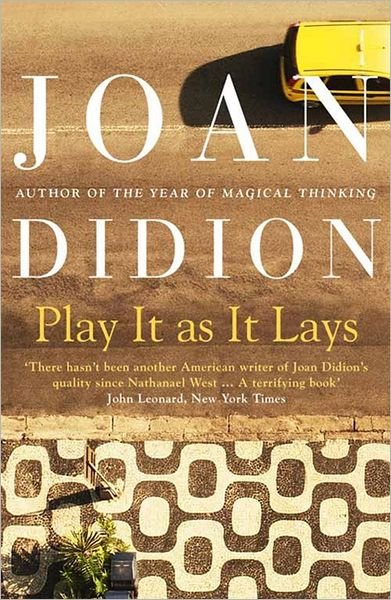 Cover for Joan Didion · Play It As It Lays (Paperback Book) [Edition edition] (2011)