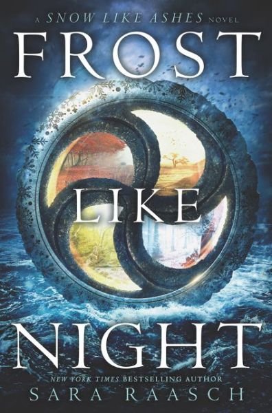 Cover for Sara Raasch · Frost Like Night - Snow Like Ashes (Hardcover Book) (2016)