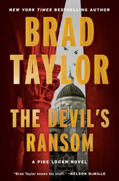 Cover for Brad Taylor · The Devil's Ransom: A Pike Logan Novel - Pike Logan (Inbunden Bok) (2023)